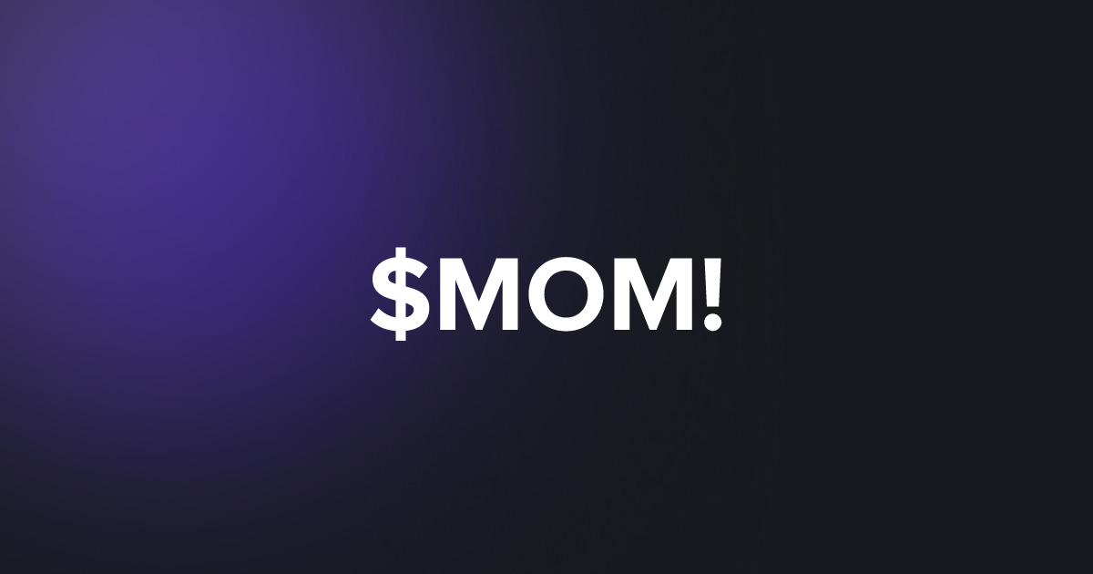 BRC20 $MOM!