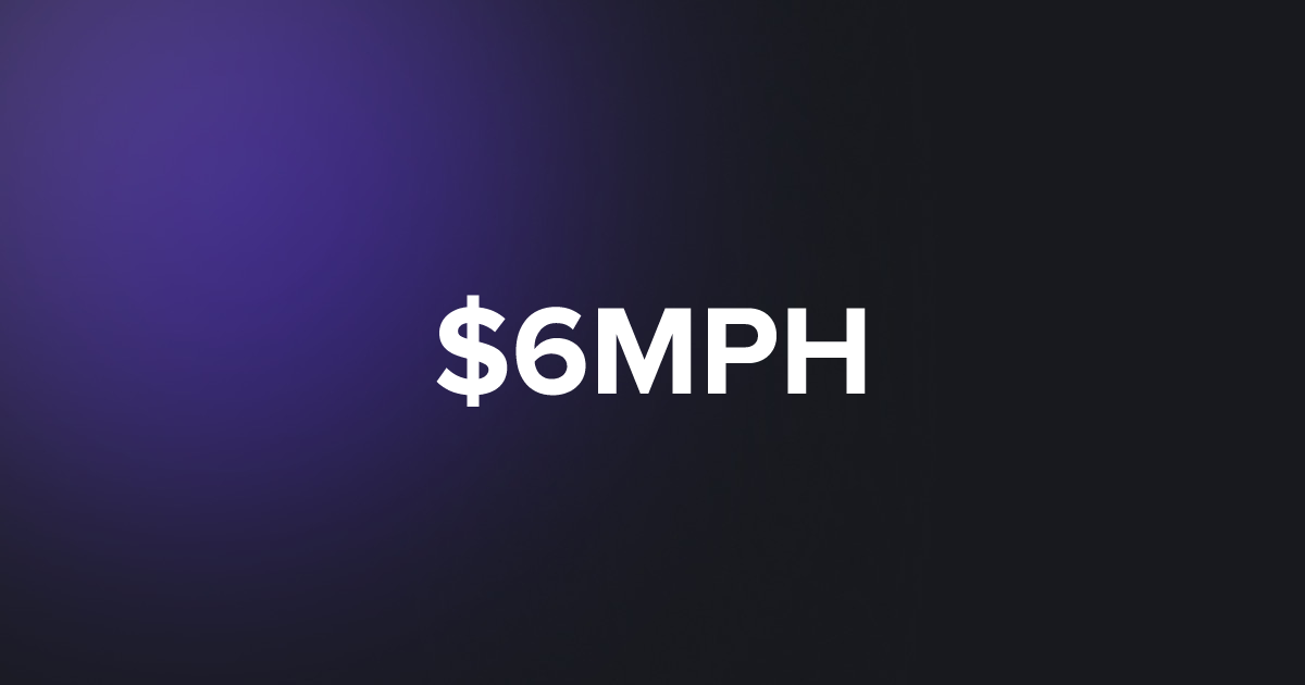 BRC20 $6MPH