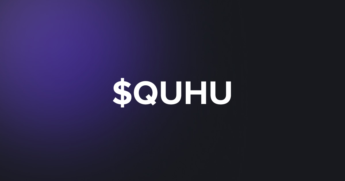 BRC20 $QUHU