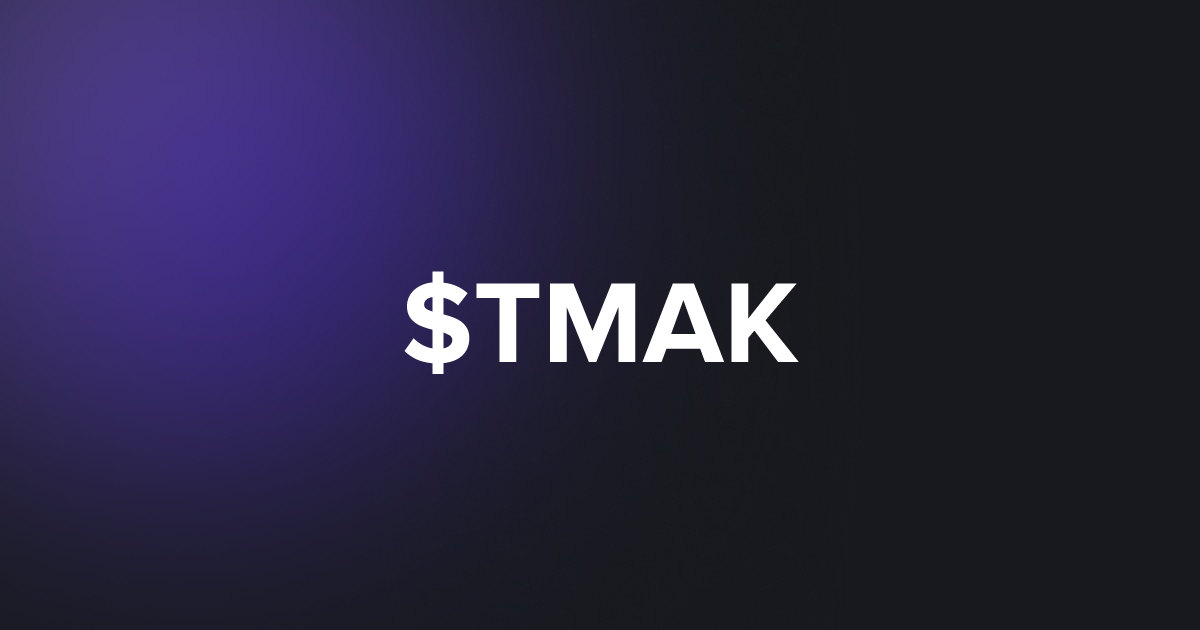 BRC20 $TMAK