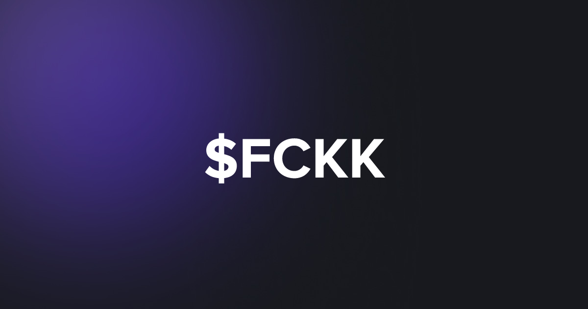 BRC20 $FCKK