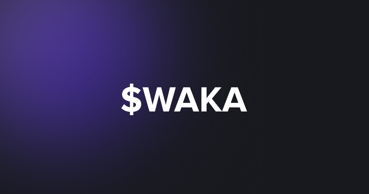 BRC20 $WAKA