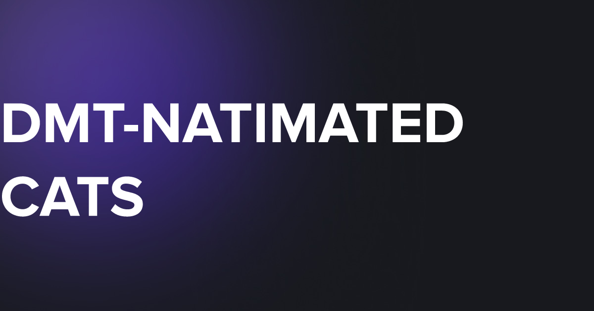 TAP DMT-NATIMATED CATS