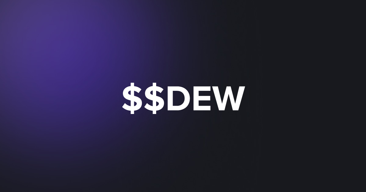 BRC20 $$DEW