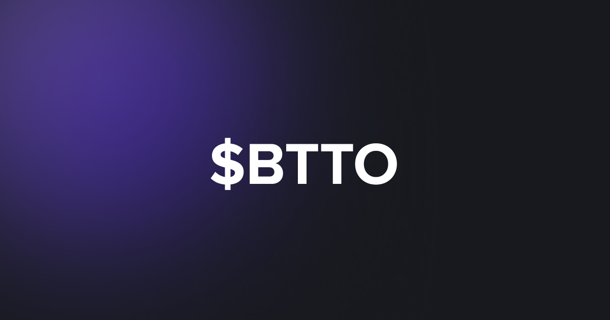 BRC20 $BTTO