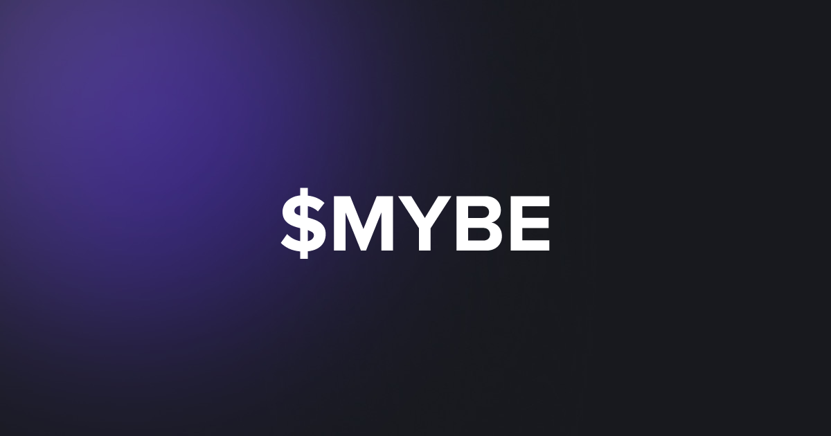 BRC20 $MYBE