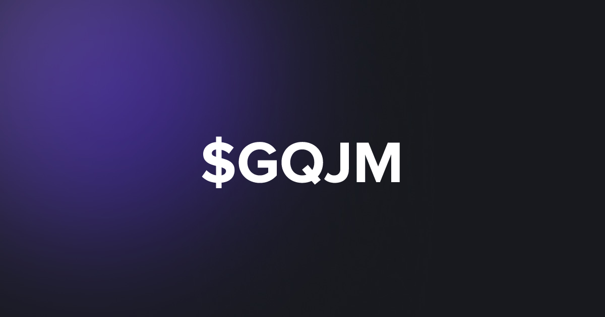BRC20 $GQJM