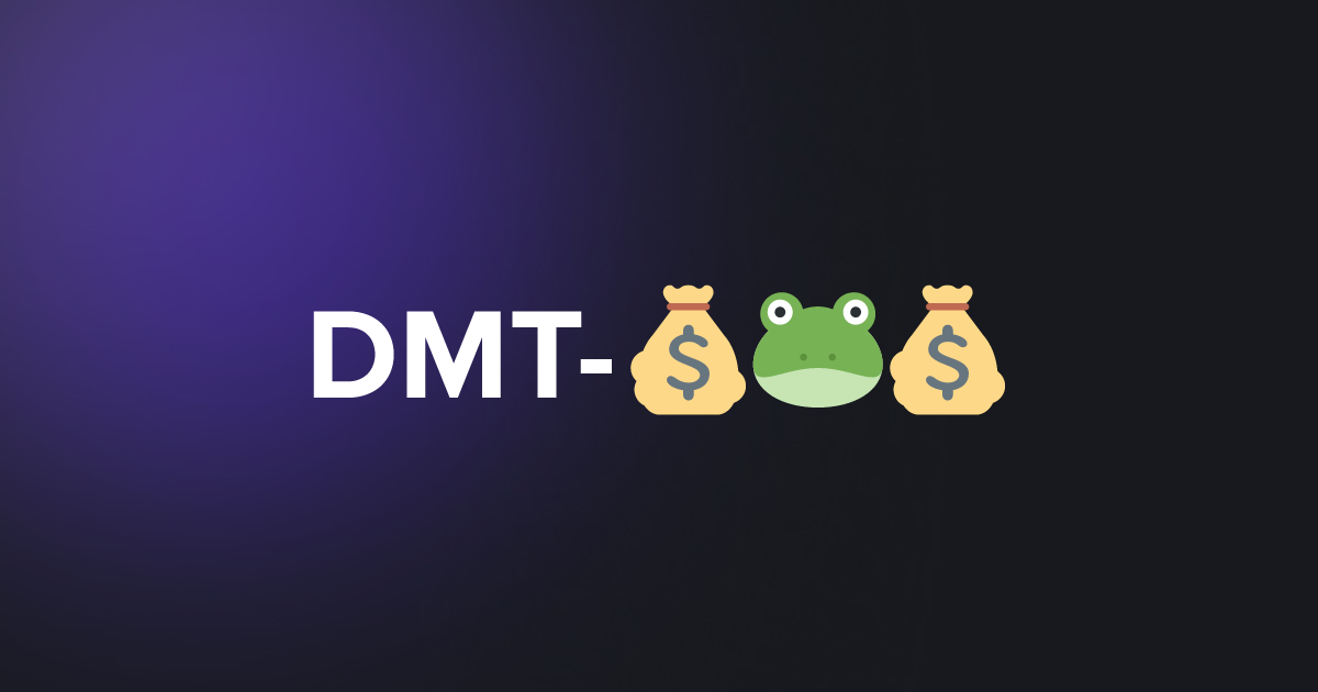 TAP DMT-💰🐸💰