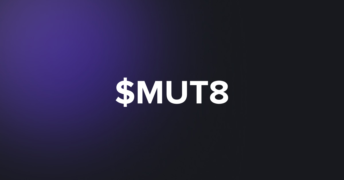 BRC20 $MUT8