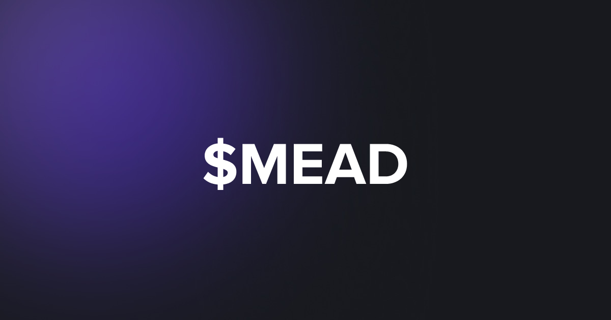 BRC20 $MEAD