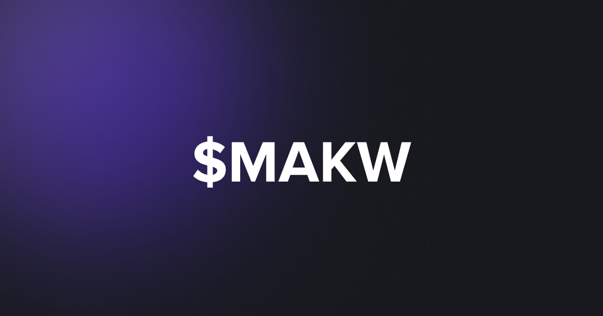 BRC20 $MAKW