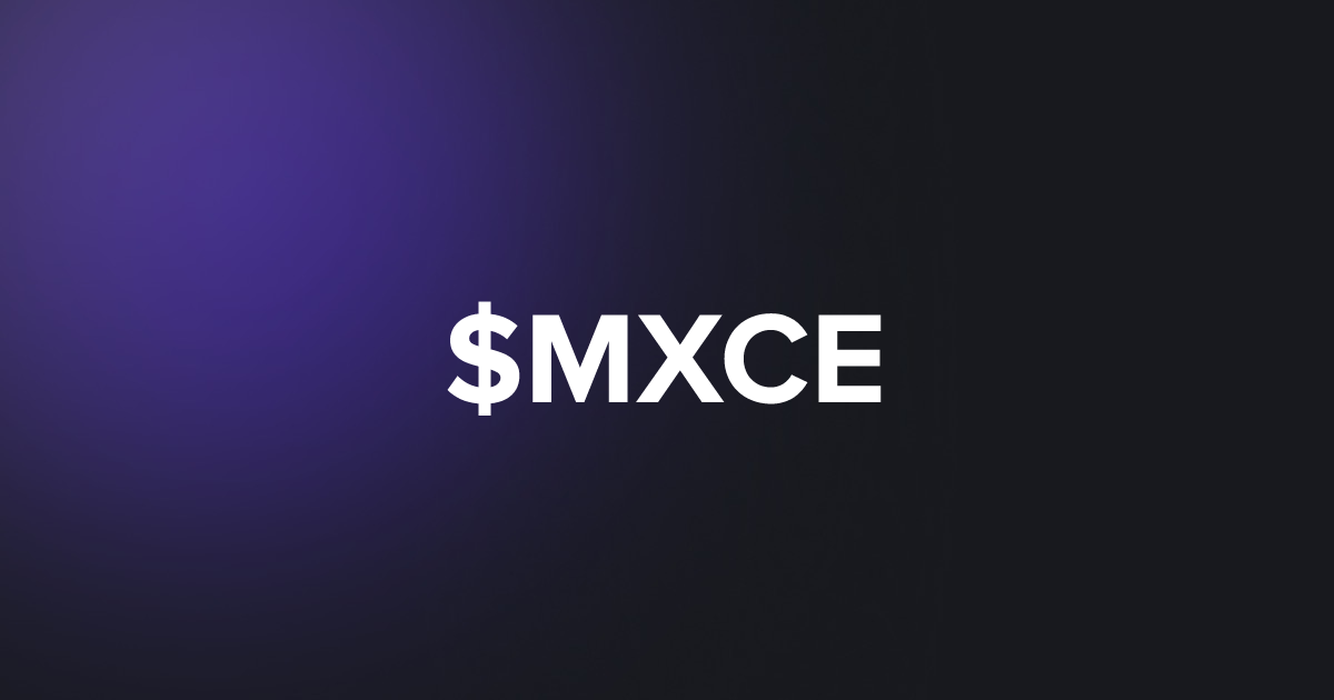 BRC20 $MXCE
