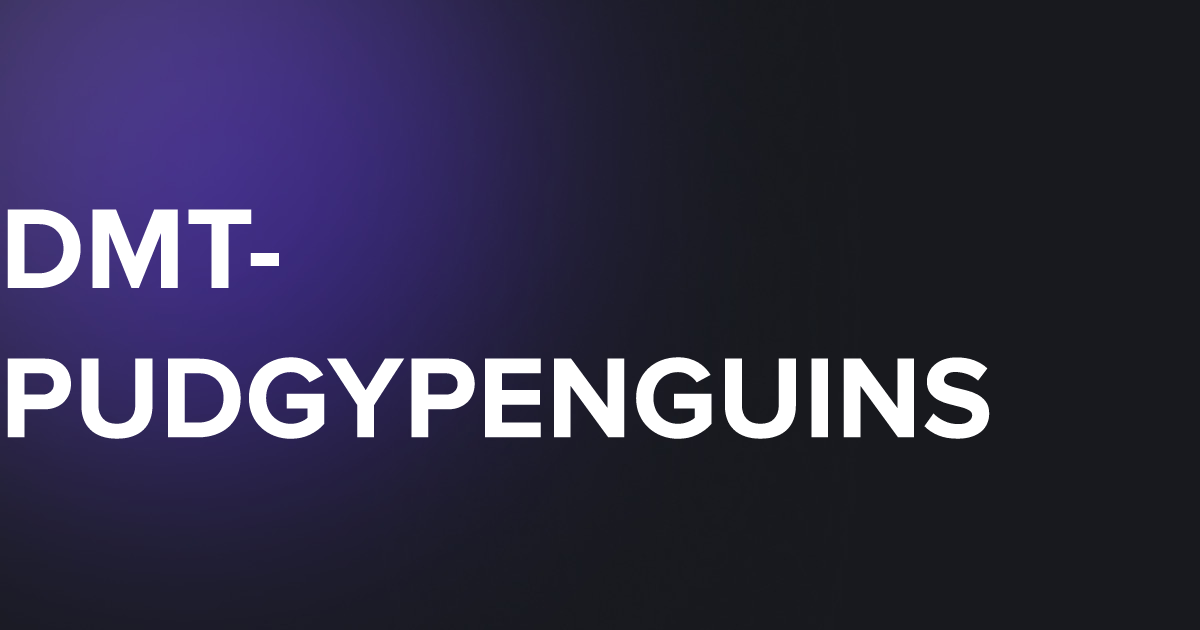 TAP DMT-PUDGYPENGUINS