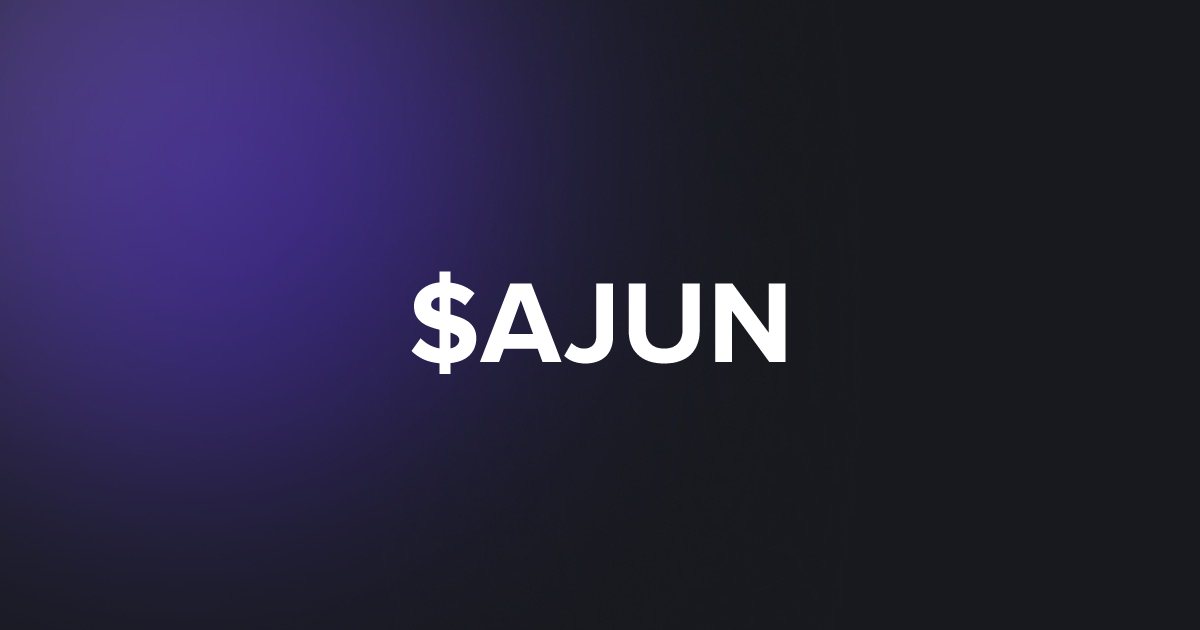 BRC20 $AJUN