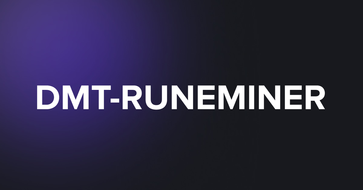 TAP DMT-RUNEMINER