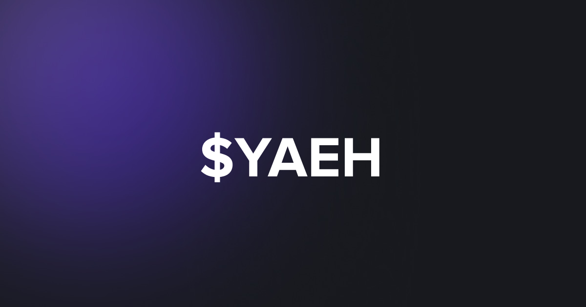 BRC20 $YAEH