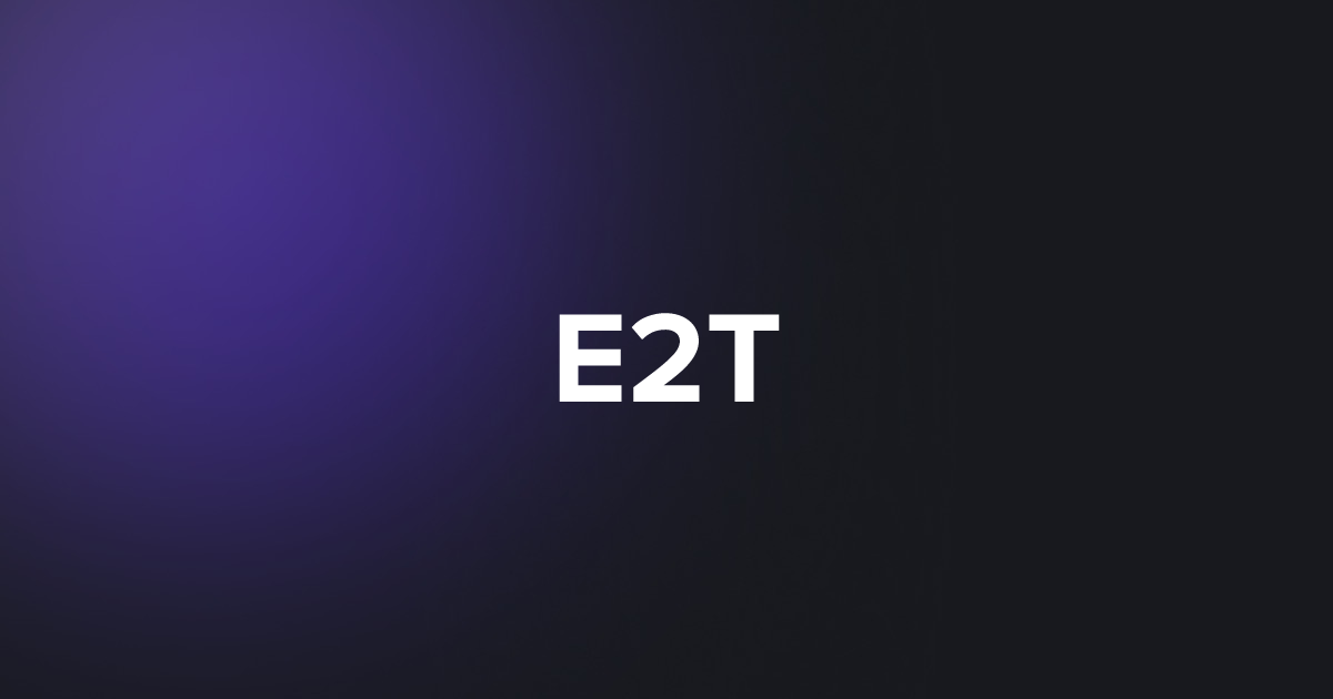 TAP E2T