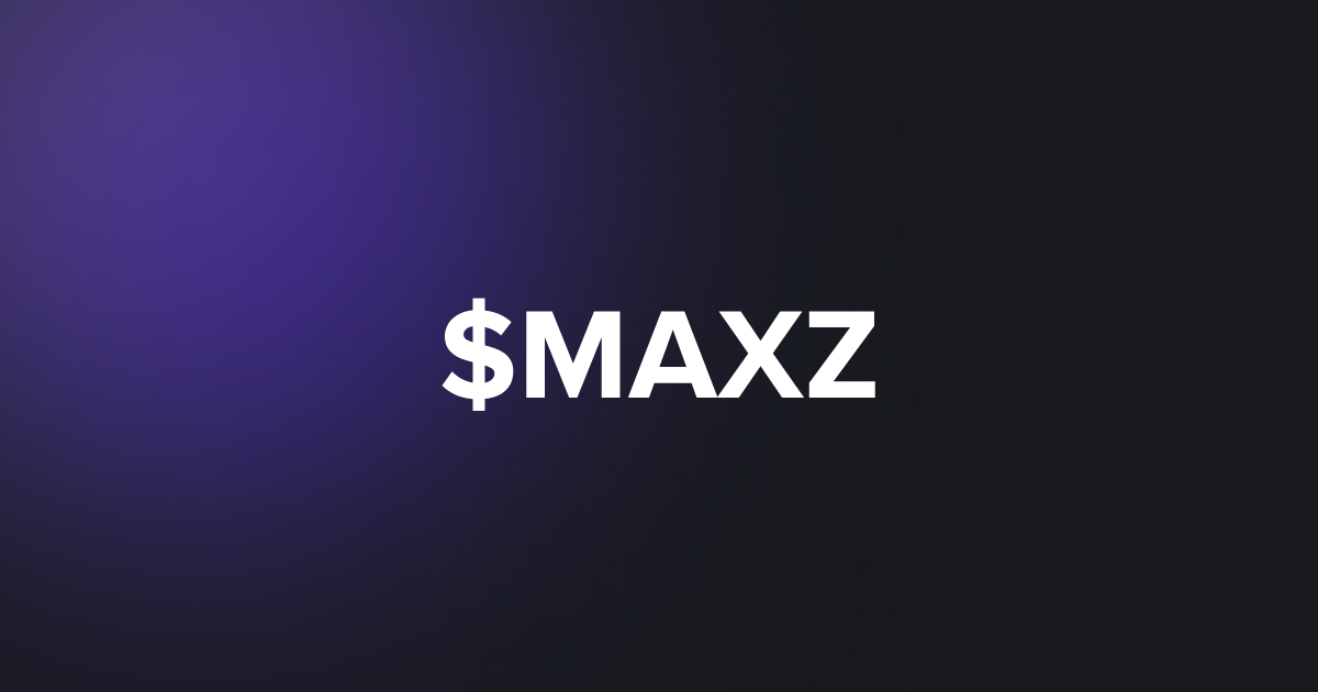BRC20 $MAXZ